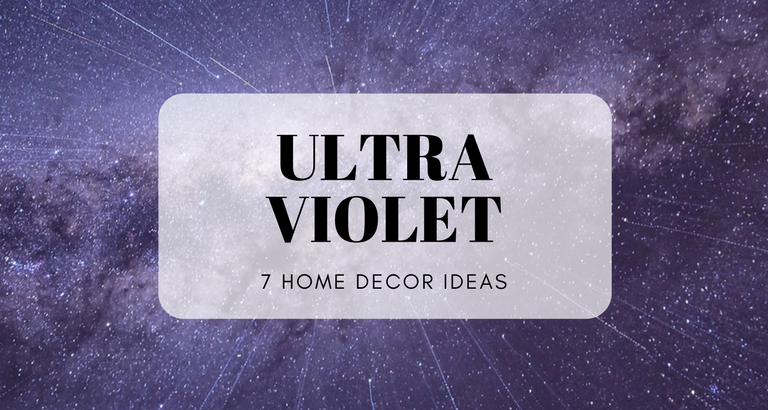 7 Essential Ways to Make Ultra Violet the Star of Your Home Decor
