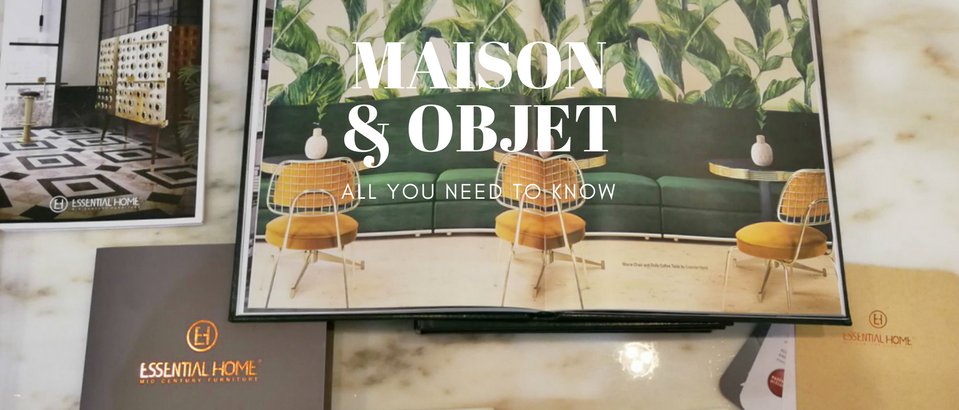 Why Essential Home Is the Best Exhibitor at Maison et Objet 2018_1