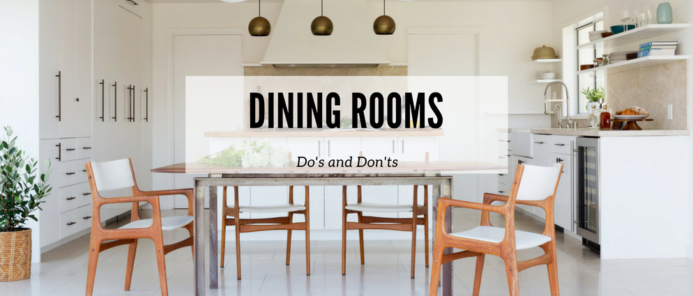 8 Dining Room Design Do's and Don'ts that'll Change Everything