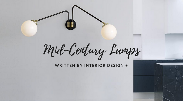 Mid-Century Lamps You Can't Miss According to INTERIOR DESIGN +