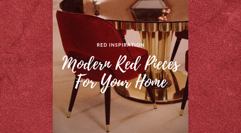 Red Inspiration: Bring Passion Into Your Home With These Modern Pieces
