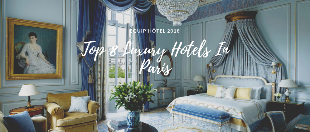 Top 8 Luxury Hotels In Paris You'll Fall In Love With In Seconds