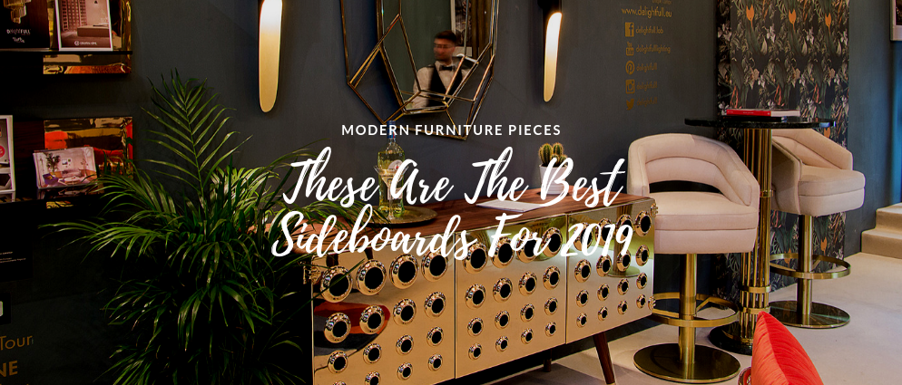 These Are The Best Modern Sideboards For 2019!