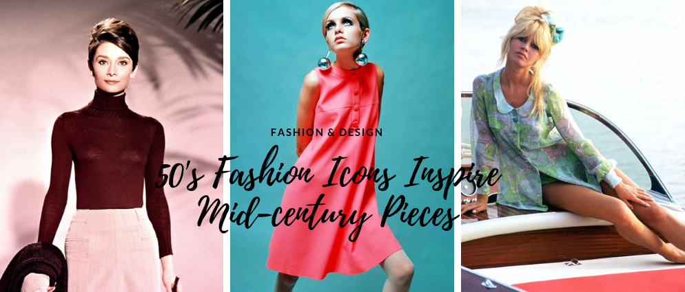 50’s Fashion Icons Inspire Design And We’re Obsessed With It!
