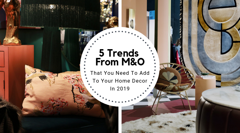 5 Trends From Maison Et Objet You Need In Your Home Decor In 2019