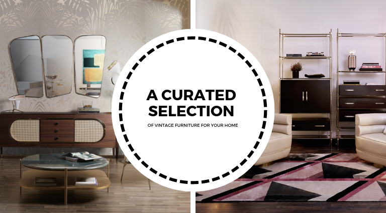 OF VINTAGE FURNITURE FOR YOUR HOME