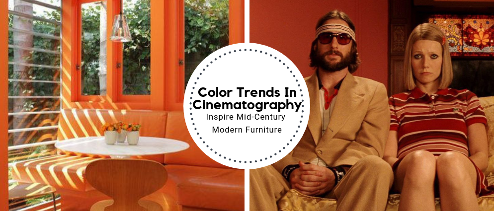 Color Trends In Cinematography Inspire Mid-Century Modern Furniture_Feat