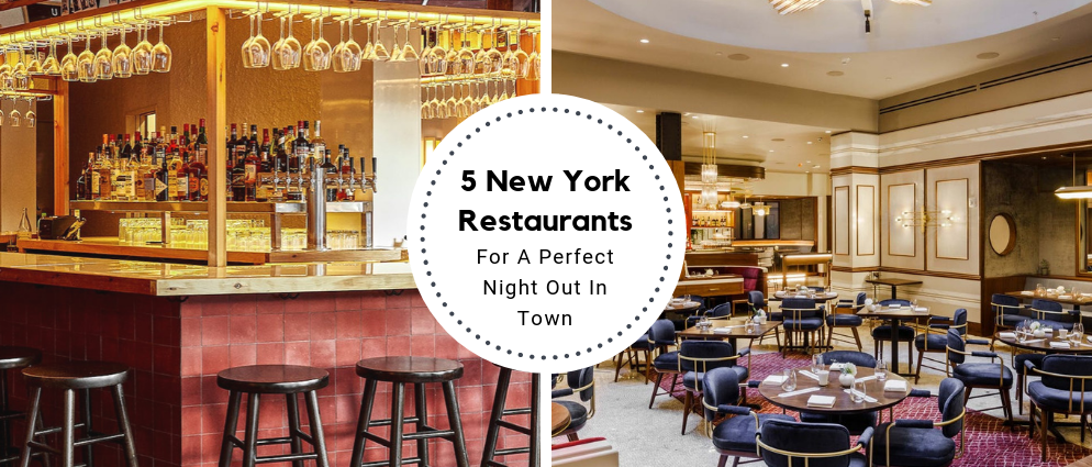 5 New York Restaurants For A Perfect Night Out In Town_feat