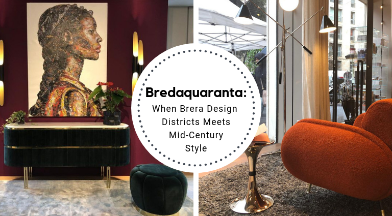 Bredaquaranta_ When Brera Design District Meets Mid-Century Style_feat
