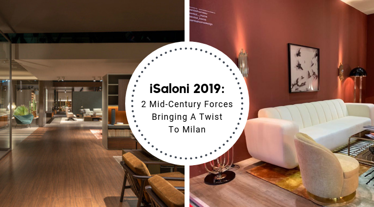 iSaloni 2019_ 2 Mid-Century Forces Bringing A Twist To Milan_feat (1)