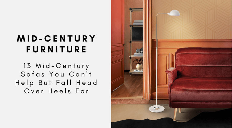 13 Mid-Century Sofas You Can't Help But Fall Head Over Heels For