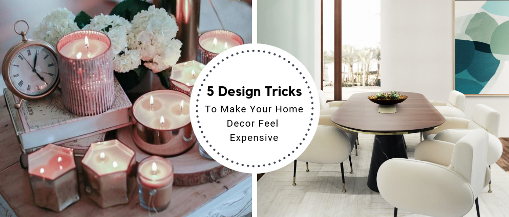 5 Design Tricks To Make Your Home Decor Feel (And Look!) Expensive_feat (1)