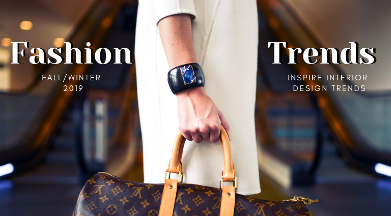 Fashion Trends Fall_Winter Inspire Interior Design Trends