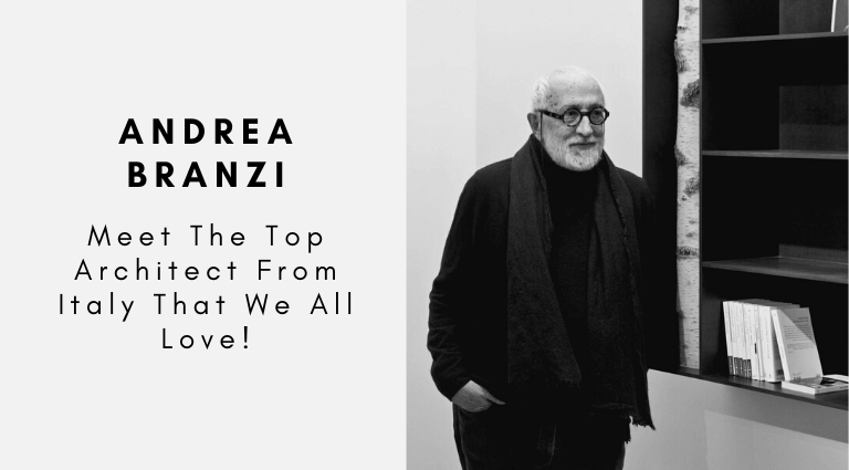 Andrea Branzi_ Meet The Top Architect From Italy That We All Love!_feat