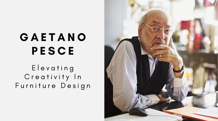 Gaetano Pesce_ Elevating Creativity In Furniture Design_feat
