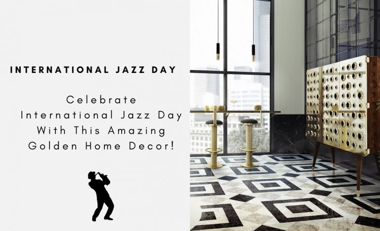 Celebrate International Jazz Day With These Amazing Golden Home Decor!
