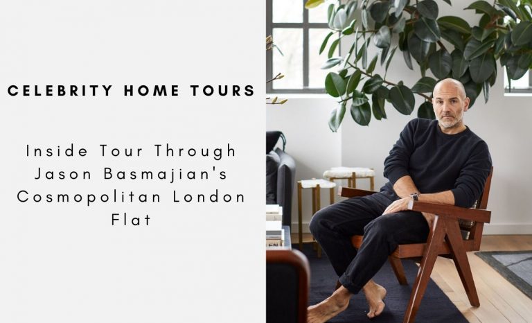 Inside Tour Through Jason Basmajian's Cosmopolitan London Flat