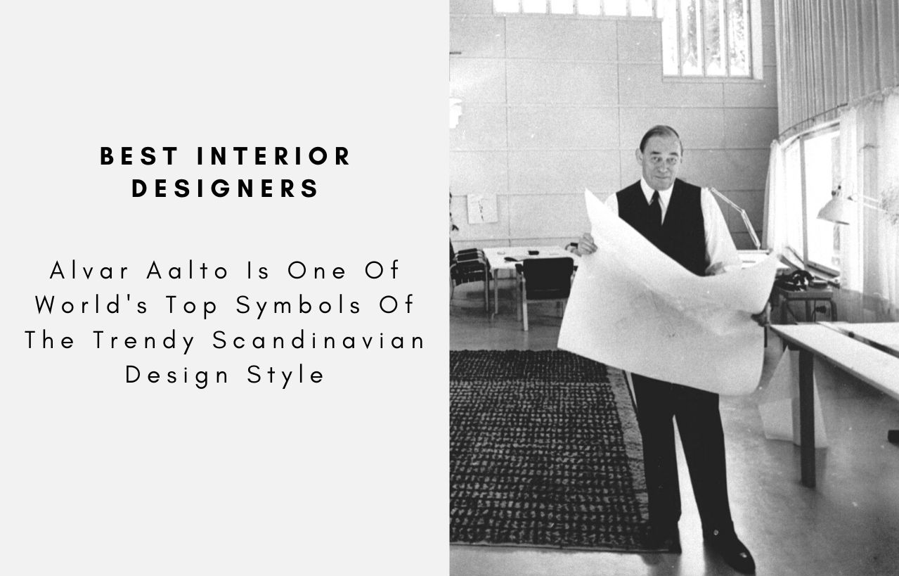 Alvar Aalto Is One Of World's Top Symbols Of The Trendy Scandinavian Design Style