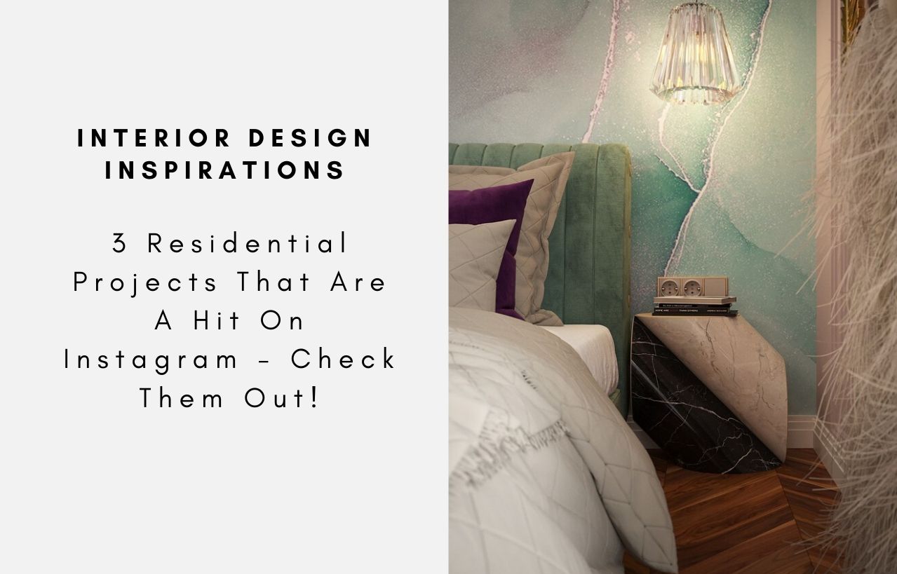 3 Residential Projects That Are A Hit On Instagram - Check Them Out!