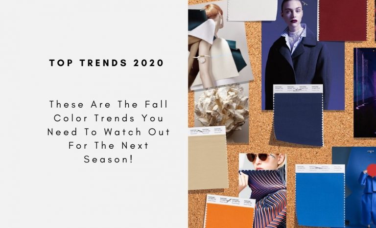 These Are The Fall Color Trends You Need To Watch Out For The Next Season!