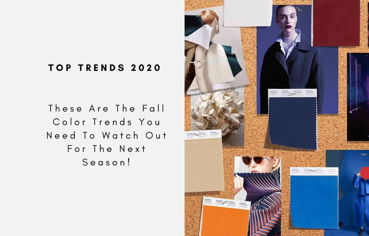 These Are The Fall Color Trends You Need To Watch Out For The Next Season!