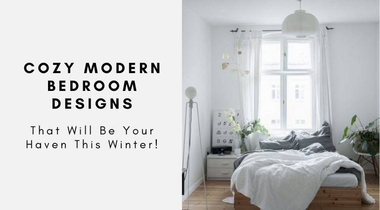 Cozy Modern Bedroom Designs That Will Be Your Haven This Winter!