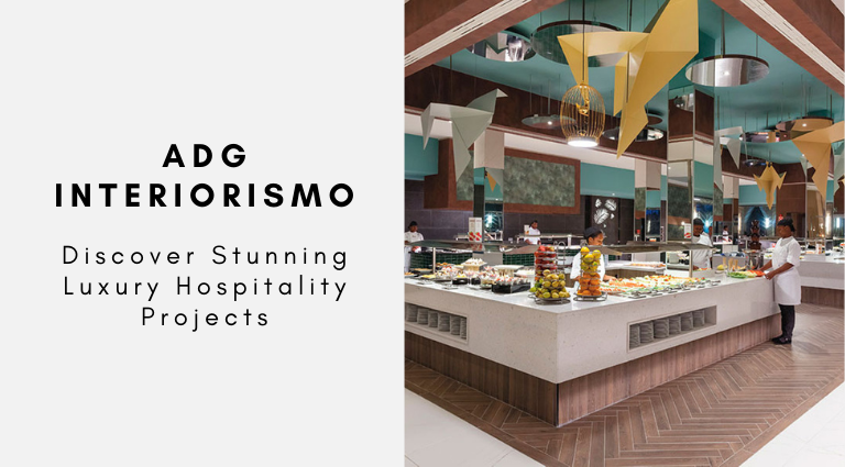 ADG Interiorismo_ Discover Stunning Luxury Hospitality Projects