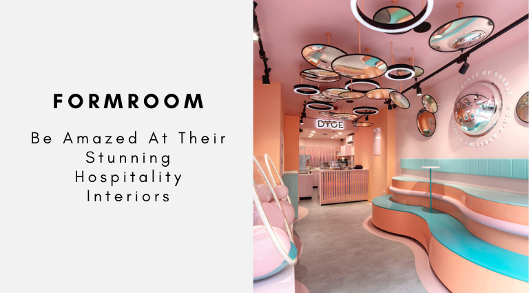 Be Amazed At FormRoom Stunning Hospitality Interiors