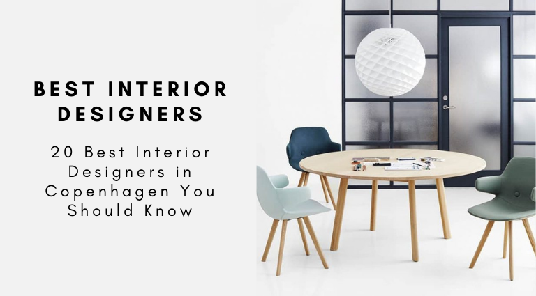 20 Best Interior Designers in Copenhagen You Should Know