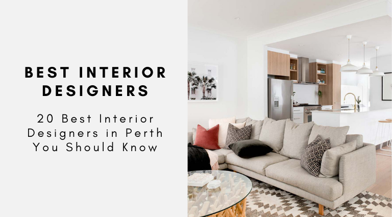 20 Best Interior Designers in Perth You Should Know