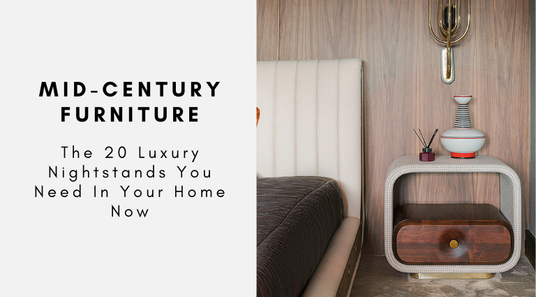 The 20 Luxury Nightstands You Need In Your Home Now