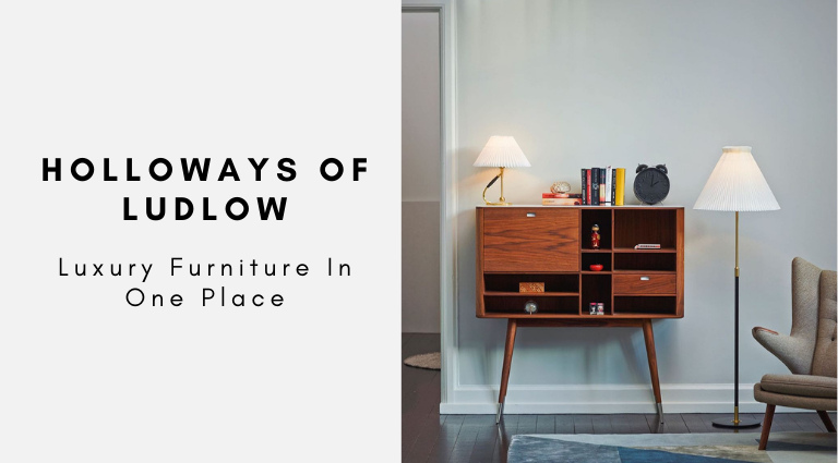 Holloways of Ludlow_ Luxury Furniture In One Place