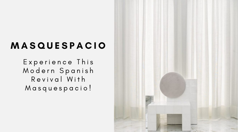 Experience This Modern Spanish Revival With Masquespacio!