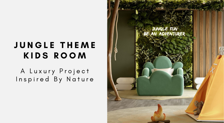 Jungle Theme Kids Room_ A Luxury Project Inspired By Nature