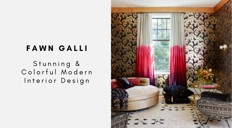 Fawn Galli Stunning & Colorful Modern Interior Design
