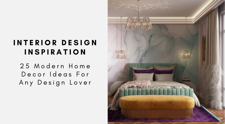 25 Modern Home Decor Ideas For Any Design Lover