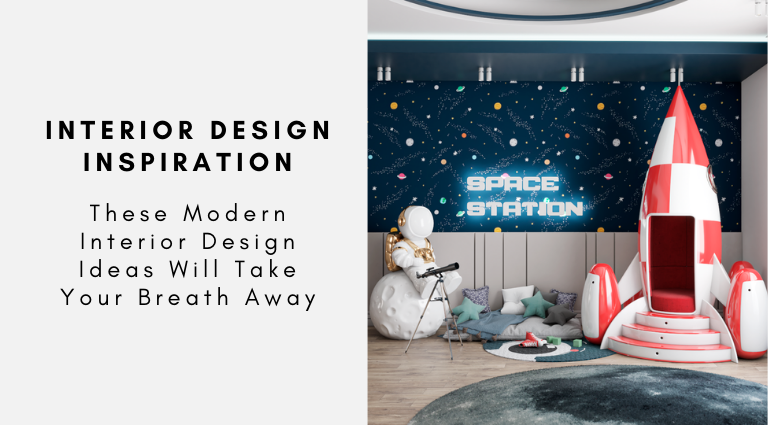 These Modern Interior Design Ideas Will Take Your Breath Away