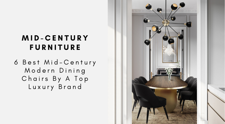 6 Best Mid-Century Modern Dining Chairs By A Top Luxury Brand