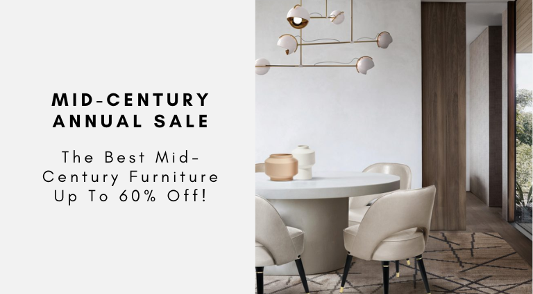Mid-Century Annual Sale The Best Mid-Century Furniture Up To 60% Off!