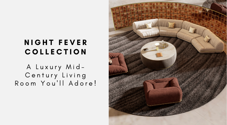 Night Fever Collection A Luxury Mid-Century Living Room You'll Adore!