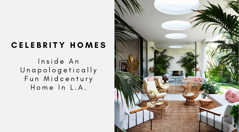 Inside An Unapologetically Fun Midcentury Home In L.A.
