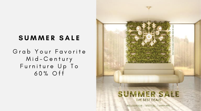 Summer Sale Grab Your Favorite Mid-Century Furniture Up To 60% Off