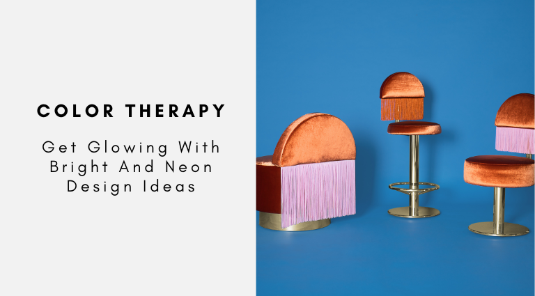 Color Therapy Get Glowing With Bright And Neon Design Ideas